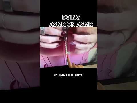 ASMR ON ASMR