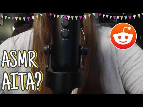 ASMR || Reddit AITA Party Edition! 🎊