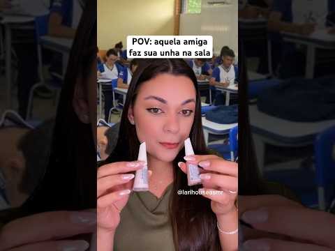 POV: aquela amiga faz sua unha na sala #asmr #pov #humor