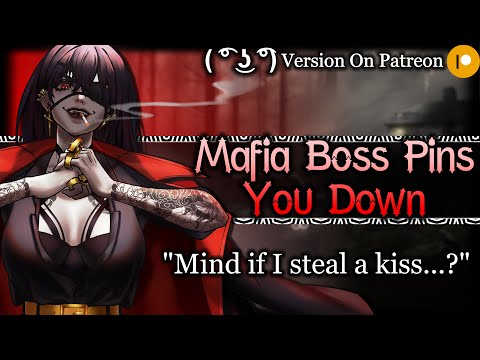 Mafia Boss Ends Up On Top Of You After Wrestling [Dom] [Kiss] | Mommy Villainess ASMR Roleplay [F4M]