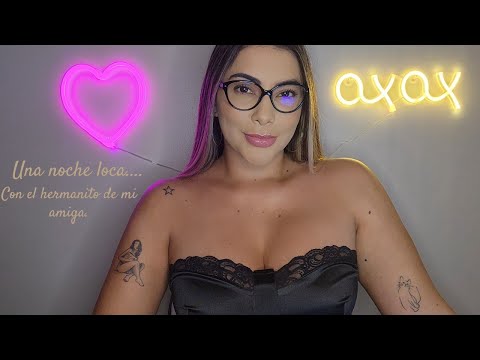 #ASMR Una noche loca con el hermano menor de la chica del cole ♥️ 😈💋🔥🚫🔞// 1ra parte. //
