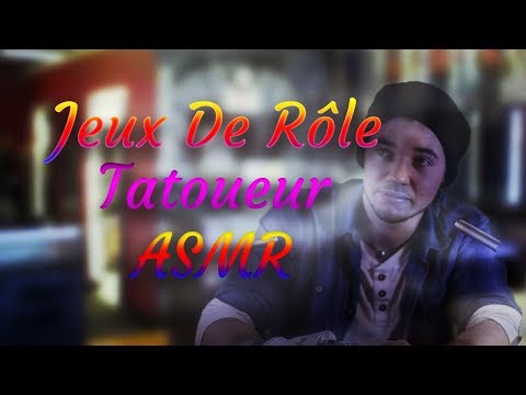Asmr Français : Tatoueur  ( jeux de rôle ) 💀