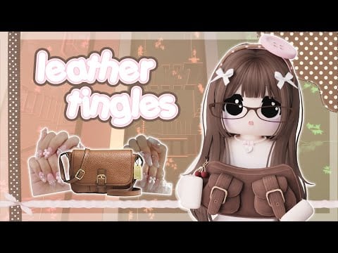 (roblox asmr 🧋) the most RELAXING leather tapping | 100% WILL TINGLE