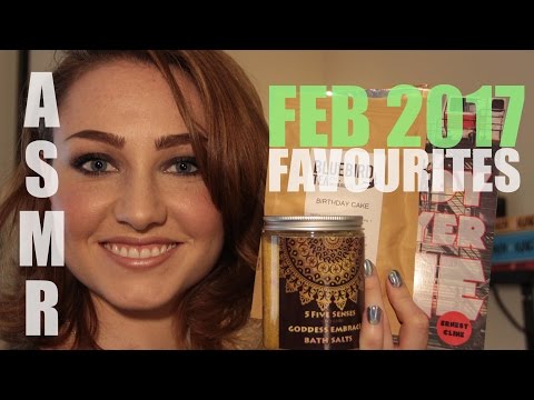 ASMR - February 2017 Favourites & Decide what videos I make!