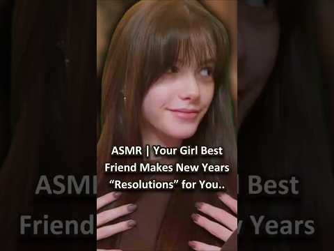 ASMR | Your Girl Best Friend Makes New Years “Resolutions” for You.. ─♡─ #asmrroleplay #comedyasmr