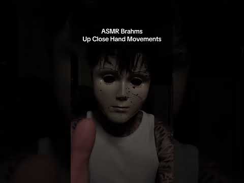 Brahms ASMR