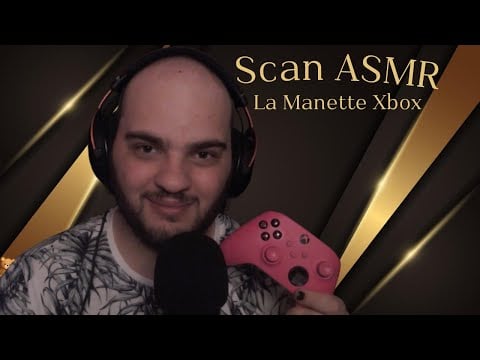 Le Scan ASMR : Explorons les sons de la manette XBOX