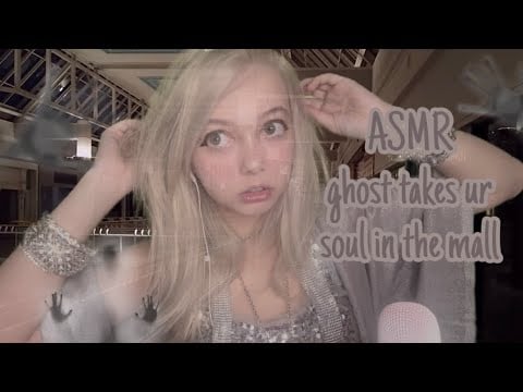 ASMR ghost takes your soul in the empty mall at night👻🌬️ (echo mouth sounds and nail tapping)
