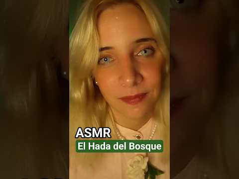 ASMR EL HADA DEL BOSQUE TE RELAJA #asmr #asmrfantasía #asmrhada #asmrmágico #asmrroleplay #asmrrelax