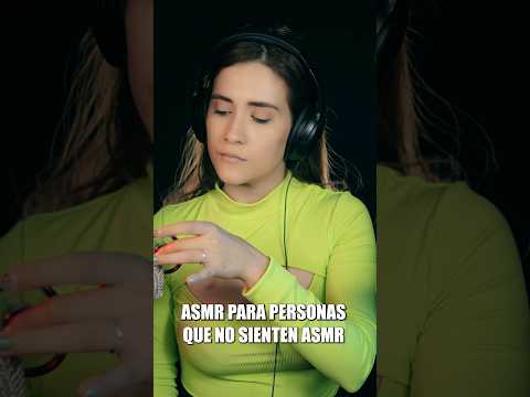 Asmr para PERSONAS QUE NO SIENTEN ASMR.  #relax #asmr #dormir #asmrvideo