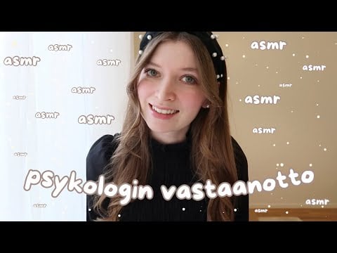 ASMR suomi | venäläinen psykologi roleplay - terapia