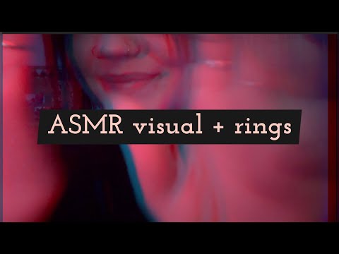 ASMR visual triggers + Ring clicks + random triggers