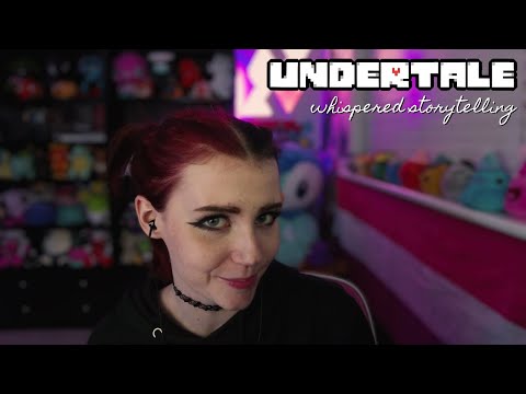 ASMR ☆ emo girl tells you a story | undertale, storytelling, whispering