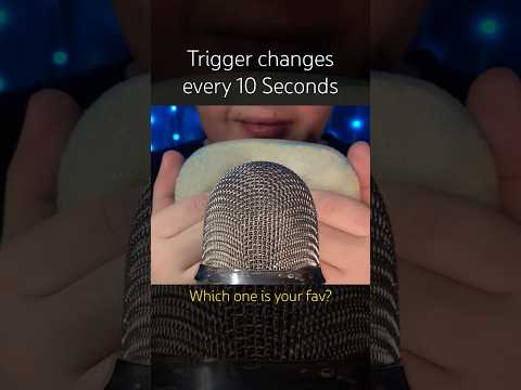 Trigger changes every 10 Seconds! #asmr