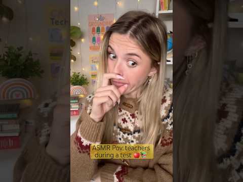 #asmr pov: teachers during a test 😫 #asmrsounds #asmrvideo #skit #teacher #teacherlife #asmreating