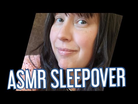 ASMR Sleepover - Relaxing Pamper Time with your Bestie !