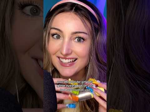 ASMR The Popular Girls Puts Glitter Eyeshadow on You (and has a crush on you)