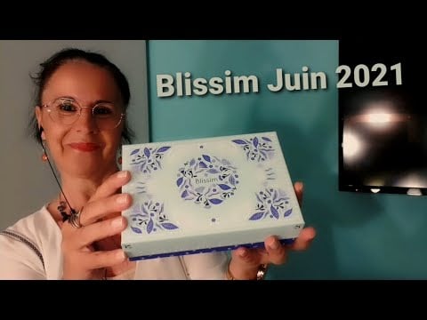 Asmr francais "Blissim du mois de Juin 2021"