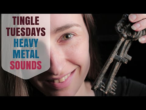 ⊶ Tingle Tuesdays ⊷ ~ NEW ASMR Sounds ⋅ Calming Heavy Metal Binaural Key Trigger