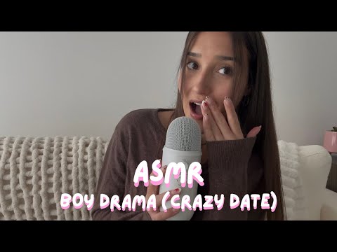 asmr - boy drama (INSANE first date)