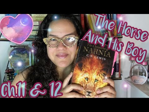 ASMR Reading Of “The Horse And His Boy” Ch.11 & 12 With Omy