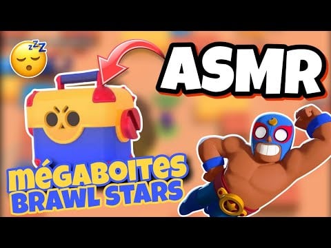 ASMR Français • LE RETOUR ET OPENING DES MÉGABOITES sur BRAWL STARS 😴💤 (+découverte de nouveau mode)