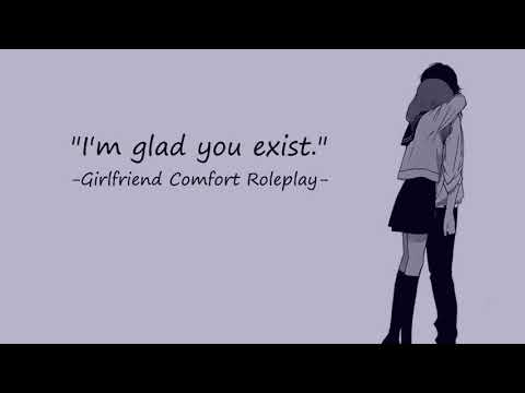 I'm glad you exist [Girlfriend ASMR RP] [rain-sounds] [tw: suicide comfort] [hopeful]