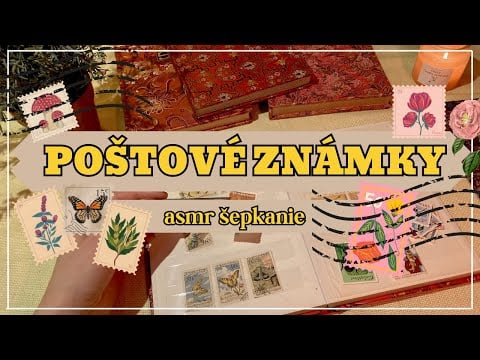 Triedenie poštových známok 🌷 | šepkanie | ASMR