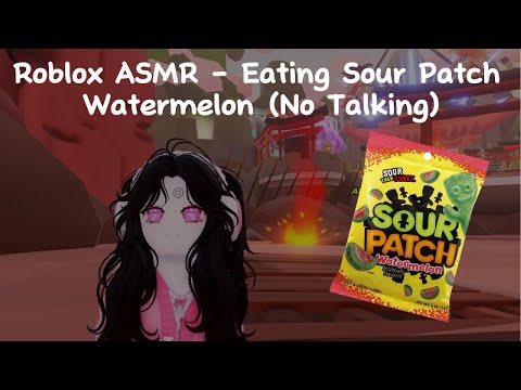 Eating Sour Patch Watermelon (PURE CHEWING SOUNDS) - Roblox ASMR