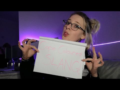 ASMR Teaching you Afrikaans Cape Coloured slang (South African ASMR)