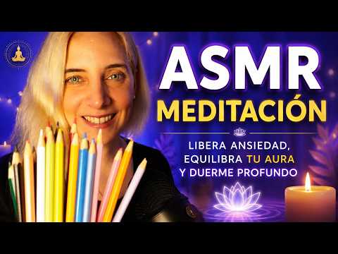 ASMR MEDITACIÓN PARA DORMIR 😴 ELIMINAR ESTRÉS Y ANSIEDAD