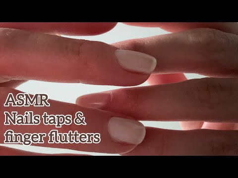 ASMR 🌙 Close-up nail taps & finger flutters - With natural nails (no talking)