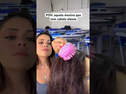 POV: aquela menina que tem cabelo oleoso #asmr #asmrsounds #humor #comedia