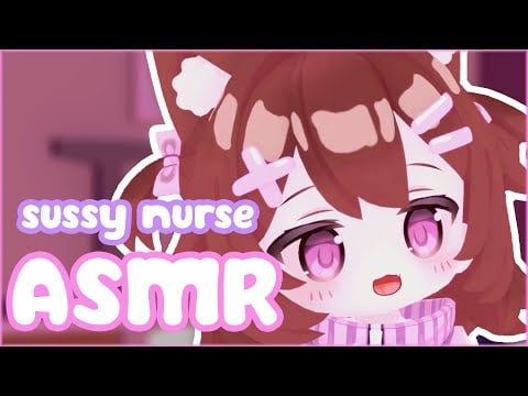 ASMR sussy nurse takes care of you 💖 Personal attention 🍥 Mouth sounds 🌸 Whispering 🌷 Vtuber 🎀 RP