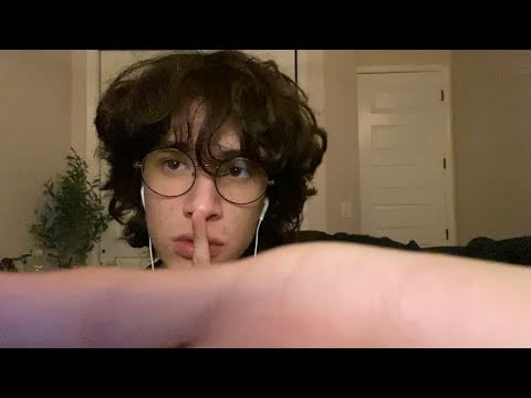 ASMR shhhhh let me ramble
