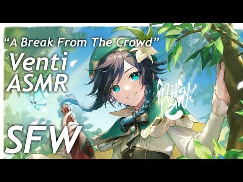 A Break From The Crowd [M4A ASMR] [Venti Genshin Impact X Listener] [RP Audio]