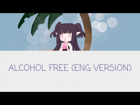 Alcohol-Free (English Cover)