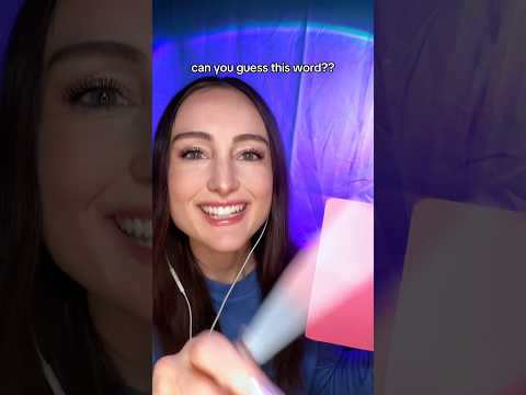 can you guess the word?? #asmr #guesstheword