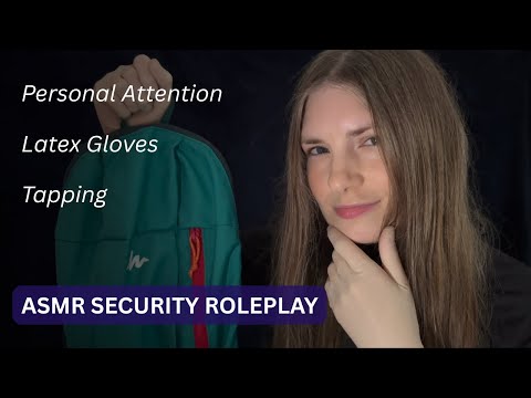 ASMR Security Check Roleplay (Soft Spoken/Whispered)