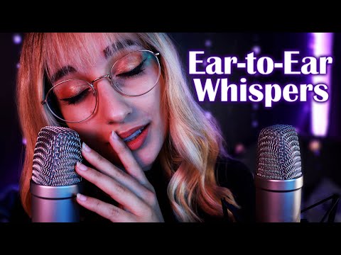 ASMR | Extremely Close-Up Ear-to-Ear Whispers 💖