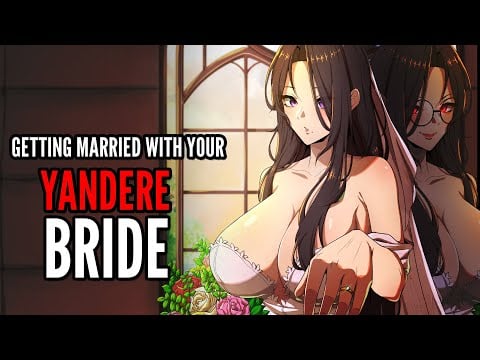 Forever After With Your Yandere Bride ASMR Roleplay