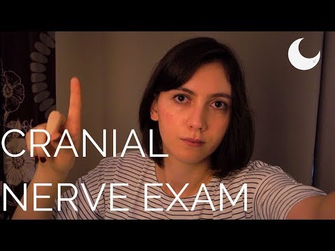 ASMR - Cranial nerve examination