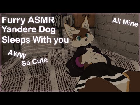 [Furry ASMR] Yandere Dog Sleeps With You.