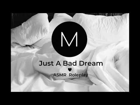 ASMR Roleplay: Just A Bad Dream [Girlfriend Comfort for Nightmares], [Whispering], [F4A]