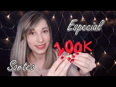 ASMR  . ¡¡ Especial 100k !! Traigo un sorteo que te gustará  . Susurros en Español