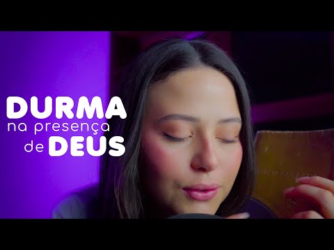 ASMR CRISTÃO - DURMA PROFUNDAMENTE NA PRESENÇA DE DEUS