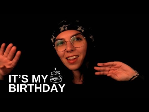 Birthday ASMR 🎂 Hand Movements & New Camera 📷 Soft Spoken