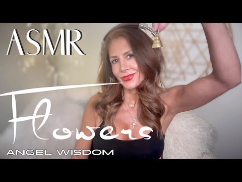 ASMR🪽Angel Wisdom: 06/01 ✨ FLOWERS