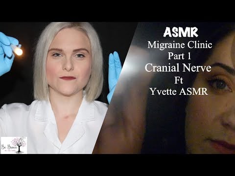 ASMR Medical Migraine Clinic: Cranial Nerve Exam Roleplay With @YvetteASMR