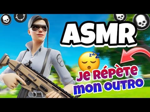 ASMR Français Je répète en BOUCLE mon OUTRO très proche du micro 😴✨ (sur FORTNITE 😴)